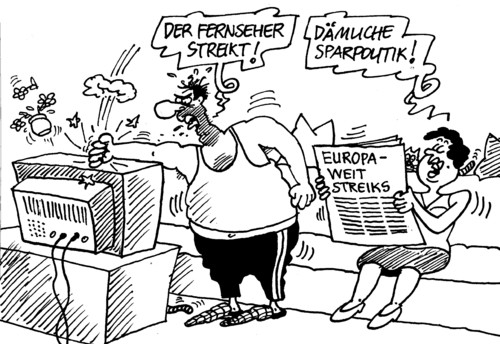 Cartoon: Dämliches (medium) by RABE tagged eu,streikbereitschaft,streikwelle,streik,europa,eurokrise,sparen,sparpolitik,brüssel,finanzchefs,proteste,krise,krisenländer,rabe,ralf,böhme,cartoon,karikatur,generalstreik,portugal,spanien,griechenland,rettungsschirm,italien,arbeitsniederlegungen,ausstand,tv,fernseher,mann,frau,ehepaar,couch,katzen,kaputt,streik,streikwelle,streikbereitschaft,eu,europa,eurokrise,sparen,sparpolitik,brüssel,finanzchefs,proteste,krise,krisenländer,rabe,ralf,böhme,cartoon,karikatur,generalstreik,portugal,spanien,griechenland,rettungsschirm,italien,arbeitsniederlegungen,ausstand,tv,fernseher,mann,frau,ehepaar,couch,katzen,kaputt