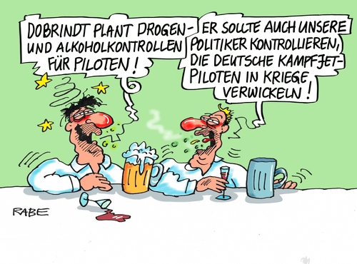 Cartoon: Drogenpiloten (medium) by RABE tagged bundesverkehrsminister,dobrindt,csu,piloten,flieger,flugkapitäne,bundeswehr,tornados,kampfjets,krisengebiete,syrien,lybien,krieg,rabe,ralf,böhme,cartoon,karikatur,pressezeichnung,farbcartoon,tagescartoon,alkohol,bier,drogen,bundesverkehrsminister,dobrindt,csu,piloten,flieger,flugkapitäne,bundeswehr,tornados,kampfjets,krisengebiete,syrien,lybien,krieg,rabe,ralf,böhme,cartoon,karikatur,pressezeichnung,farbcartoon,tagescartoon,alkohol,bier,drogen