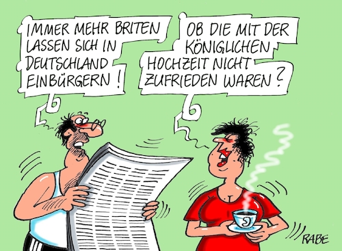 Cartoon: Einbürgerung (medium) by RABE tagged brexit,briten,einbürgerung,deutschland,rabe,ralf,böhme,cartoon,karikatur,pressezeichnung,farbcartoon,tagescartoon,ehepaar,royal,wedding,hochzeit,harry,meghan,brexit,briten,einbürgerung,deutschland,rabe,ralf,böhme,cartoon,karikatur,pressezeichnung,farbcartoon,tagescartoon,ehepaar,royal,wedding,hochzeit,harry,meghan