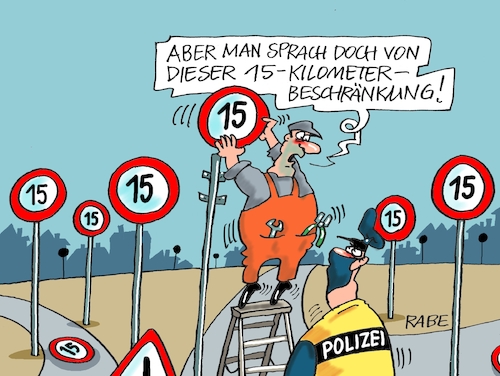 Cartoon: Fünfzehn Kilometerchen (medium) by RABE tagged corona,bildung,bildungsminister,kanzleramt,bildungskonferenz,lehrerkonferenz,laptop,ausstatung,digitalisierung,bildungsmonitor,internetzugan,wlan,aufwachen,rki,fallzahlen,lockdown,impfstoff,impfzentren,coronaregeln,beschränkungen,kilometer,geschwindigkeitsbeschränkung,verkehrszeichen,polizei,fünfzehn,corona,bildung,bildungsminister,kanzleramt,bildungskonferenz,lehrerkonferenz,laptop,ausstatung,digitalisierung,bildungsmonitor,internetzugan,wlan,aufwachen,rki,fallzahlen,lockdown,impfstoff,impfzentren,coronaregeln,beschränkungen,kilometer,geschwindigkeitsbeschränkung,verkehrszeichen,polizei,fünfzehn