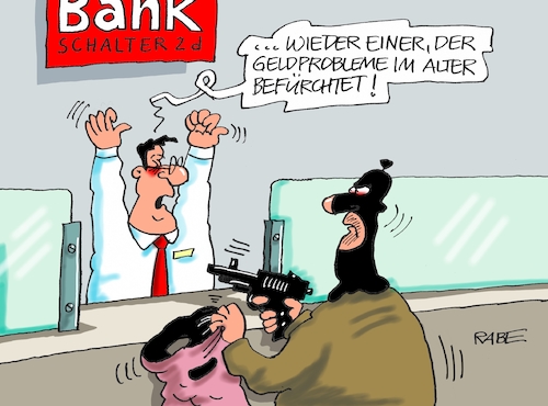 Cartoon: Geldprobleme (medium) by RABE tagged alter,rente,rentner,geld,euro,geldprobleme,rentenzuschuß,rentenerhöhung,rabe,ralf,böhme,cartoon,karikatur,pressezeichnung,farbcartoon,tagescartoon,bank,sparkasse,geldschalter,schalter,bankangestellter,überfall,bankraub,bankräuber,pistole,revolver,alter,rente,rentner,geld,euro,geldprobleme,rentenzuschuß,rentenerhöhung,rabe,ralf,böhme,cartoon,karikatur,pressezeichnung,farbcartoon,tagescartoon,bank,sparkasse,geldschalter,schalter,bankangestellter,überfall,bankraub,bankräuber,pistole,revolver