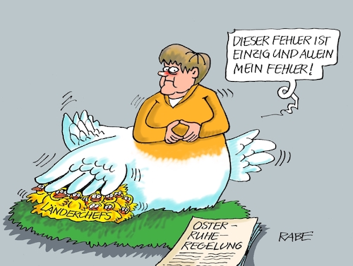 Cartoon: Glucke (medium) by RABE tagged corona,bundländerkonferenz,merkel,kanzleramt,lockerungen,stufenplan,öffnungen,lockdown,shutdown,baumärkte,impfdosen,rki,fallzahlen,inzidenzwert,spahn,impfzentren,impfreihenfolge,ostern,osternest,henne,glucke,küken,fittiche,fehler,osterruhe,osterruheregelung,gründonnerstag,karsamstag,supermärkte,corona,bundländerkonferenz,merkel,kanzleramt,lockerungen,stufenplan,öffnungen,lockdown,shutdown,baumärkte,impfdosen,rki,fallzahlen,inzidenzwert,spahn,impfzentren,impfreihenfolge,ostern,osternest,henne,glucke,küken,fittiche,fehler,osterruhe,osterruheregelung,gründonnerstag,karsamstag,supermärkte