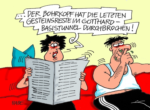 Cartoon: Gotthart Tunnel (medium) by RABE tagged gotthard,basistunnel,tunnel,bahnstrecke,verkehrsverbindung,schiene,zug,rabe,ralf,böhme,cartoob,karikatur,pressezeichnung,farbcartoon,tagescartoon,mann,frau,ehepaar,couch,nase,bohrer,nasenboher,nasenloch,popel,rotz,gotthard,basistunnel,tunnel,bahnstrecke,verkehrsverbindung,schiene,zug,rabe,ralf,böhme,cartoob,karikatur,pressezeichnung,farbcartoon,tagescartoon,mann,frau,ehepaar,couch,nase,bohrer,nasenboher,nasenloch,popel,rotz