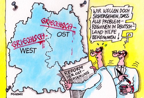 Cartoon: Griechenzonen (medium) by RABE tagged griechenzone,ostförderung,merkel,kanzlerin,cdu,ostzone,ostländer,bundesländer,osten,westen,westländer,deutschland,aufbau,problemregionen,regionen,thüringen,hessen,bayern,sachsen,reform,solidarzuschlag,ostdeutschland,westdeutschland,aufbauhilfe,euro,investitionen,griechenland,athen,eurokrise,rettungsschirm,finanzen,finanzhilfe,struktur,strukturschwäche,unterstützung,veränderungsbereitschaft,deutsche,einheit,mauerfall,oktober,grenze,griechenzone,ostförderung,merkel,kanzlerin,cdu,ostzone,ostländer,bundesländer,osten,westen,westländer,deutschland,aufbau,problemregionen,regionen,thüringen,hessen,bayern,sachsen,reform,solidarzuschlag,ostdeutschland,westdeutschland,aufbauhilfe,euro,investitionen,griechenland,athen,eurokrise,rettungsschirm,finanzen,finanzhilfe,struktur,strukturschwäche,unterstützung,veränderungsbereitschaft,deutsche,einheit,mauerfall,oktober,grenze