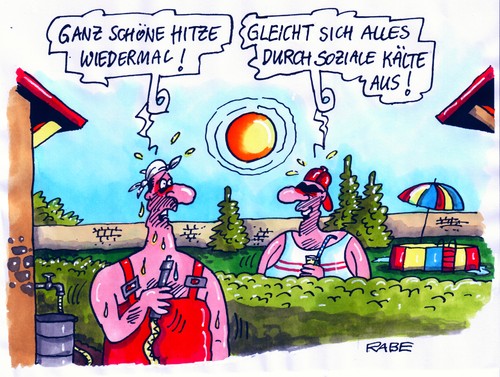 Cartoon: Hitzewand (medium) by RABE tagged hitze,hitzewelle,hitzewand,hitzerekord,wärme,schwüle,sonne,sonnenbrand,abkühlung,nachbarn,garten,wasserfaß,wasser,gartenschlauch,regentonne,hecke,liege,sonnenschirm,sonnenbad,hitzschlag,kreislaufkollaps,politik,sozialhilfe,sozial,kälte,armut,arbeitslosigkeit,sozialministerin,cdu,von,der,leyen,bundesregierung,kanzlerin,merkel,eu,euro,krise,sozialhilfeempfänger,hartziv,arbeitsamt,sozialamt,gesellschaft,wegwerfgesellschaft,hitze,hitzewelle,hitzewand,hitzerekord,wärme,schwüle,sonne,sonnenbrand,abkühlung,nachbarn,sommer,wetter,heiß