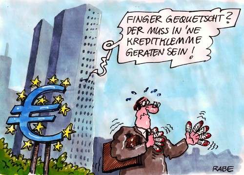 Cartoon: In der Klemmme (medium) by RABE tagged ezb,euro,eurokrise,kredit,kreditvergabe,banken,kreditklemme,klemme,frankfurt,währungsunion,schulden,schuldenkrise,zinsen,zinssatz,börse,anleger,spekulanten,finger,kreditrate,schuldenschnitt,griechenland,athen,hellas,eu,brüssel,finanzchefs,schäuble,cdu,börsianer,dax,dowjones,ezb,euro,eurokrise,kredit,kreditvergabe,frankfurt