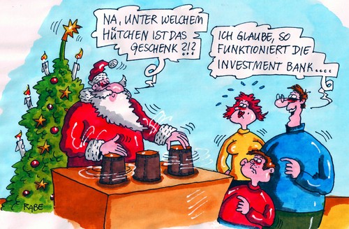 Cartoon: Investment Bank (medium) by RABE tagged investment,bank,weihnachten,familie,bescherung,euro,hütchenspiel,weihnachtsbaum,weihnachtsmann,vater,mutter,kind,banker,zocken,bad,geld,anleger,investment,bank,banken,weihnachten,familie,bescherung,euro,hütchenspiel,weihnachtsbaum,weihnachtsmann,kind,banker,mutter,anleger