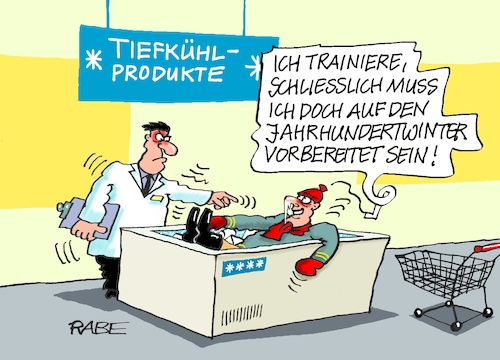 Jahrhundertwinter (medium) Cartoon: Jahrhundertwinter (medium) by RABE tagged klimawandel,hitze,hitzewelle,trockenheit,temperaturanstieg,rabe,ralf,böhme,cartoon,karikatur,pressezeichnung,farbcartoon,tagescartoon,servic,telefon,servicetelefon,dwd,hochstufung,winter,jahrhundert,jahrhundertwinter,kälte,frost,schnee,eis,supermarkt,kaufhalle,discounter,tiefkühltruhe,tiefkühlprodukte,klimawandel,hitze,hitzewelle,trockenheit,temperaturanstieg,rabe,ralf,böhme,cartoon,karikatur,pressezeichnung,farbcartoon,tagescartoon,servic,telefon,servicetelefon,dwd,hochstufung,winter,jahrhundert,jahrhundertwinter,kälte,frost,schnee,eis,supermarkt,kaufhalle,discounter,tiefkühltruhe,tiefkühlprodukte