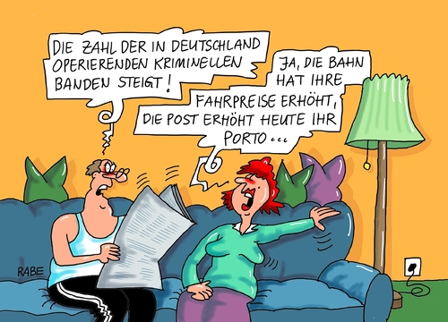 Cartoon: Kriminelles (medium) by RABE tagged kriminalität,banden,bandenwesen,deutschland,verbrecher,bandenkriminalität,polizei,osteuropa,diebstahl,drogenhandel,polen,russen,rabe,ralf,böhme,cartoon,karikatur,pressezeichnung,farbcartoon,tagescartoon,pot,bahn,db,preiserhöhung,fahrpreiserhöhung,porto,portoerhöhung,briefe,briefmarken,personalkosten,kunden,preissteigerung,kriminalität,banden,bandenwesen,deutschland,verbrecher,bandenkriminalität,polizei,osteuropa,diebstahl,drogenhandel,polen,russen,rabe,ralf,böhme,cartoon,karikatur,pressezeichnung,farbcartoon,tagescartoon,pot,bahn,db,preiserhöhung,fahrpreiserhöhung,porto,portoerhöhung,briefe,briefmarken,personalkosten,kunden,preissteigerung