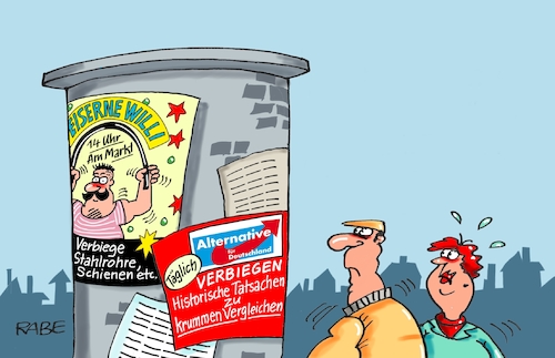 Cartoon: Krumme Vergleiche (medium) by RABE tagged afd,gauland,historie,litfaßsäule,rechte,höcke,nazivergleiche,rabe,ralf,böhme,cartoon,karikatur,pressezeichnung,farbcartoon,tagescartoon,eisen,willi,eisenbieger,schiene,stahl,stahlrohre,geschichtsfälschung,von,storch,afd,gauland,historie,litfaßsäule,rechte,höcke,nazivergleiche,rabe,ralf,böhme,cartoon,karikatur,pressezeichnung,farbcartoon,tagescartoon,eisen,willi,eisenbieger,schiene,stahl,stahlrohre,geschichtsfälschung,von,storch