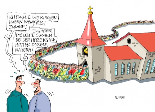 Cartoon: Kühle Kirchen (medium) by RABE tagged hitze,klima,klimawandel,sonne,hitzerekord,temperaturrekord,rabe,ralf,böhme,cartoon,kariatur,pressezeichnug,farbcartoon,tagescaartoon,kirche,bischoff,katholiken,evangelisten,christen,kirchenzulauf,gemäuer,mauern,kühle,hitze,klima,klimawandel,sonne,hitzerekord,temperaturrekord,rabe,ralf,böhme,cartoon,kariatur,pressezeichnug,farbcartoon,tagescaartoon,kirche,bischoff,katholiken,evangelisten,christen,kirchenzulauf,gemäuer,mauern,kühle