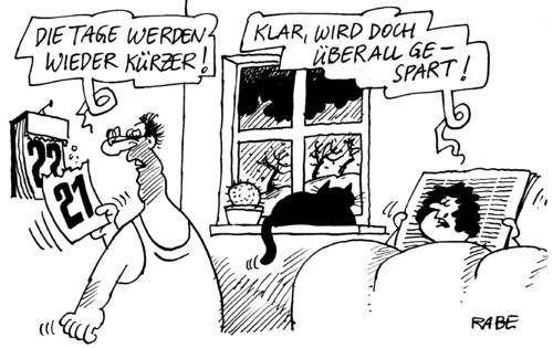 Cartoon: Kurzes (medium) by RABE tagged kürzungen,einsparungen,streichungen,merkel,kanzlerin,euro,sparkurs,eurokrise,schulden,rettungsschirm,eurogipfel,sparpaket,dunkelheit,herbst,herbstwetter,winterzeit,ehepaar,frau,mann,katze,abreisskalender,zeitumstellung,herbstabend,einsparungen,kürzungen,sparen,sparkurs,krise,euro,eurokrise,steuerzahler,abgaben,erhöhung