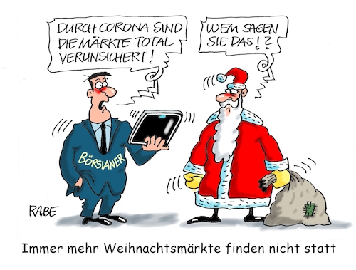 Cartoon: Marktverunsicherer (medium) by RABE tagged corona,bildung,bildungsminister,kanzleramt,bildungskonferenz,lehrerkonferenz,laptop,ausstatung,digitalisierung,bildungsmonitor,internetzugan,wlan,aufwachen,börse,börsianer,aktien,dax,weihnachten,weihnachtsmann,weihnachtsmärkte,märkte,absage,abstandsregeln,maskenpflicht,rki,fallzahlen,impfstoff,lockdown,corona,bildung,bildungsminister,kanzleramt,bildungskonferenz,lehrerkonferenz,laptop,ausstatung,digitalisierung,bildungsmonitor,internetzugan,wlan,aufwachen,börse,börsianer,aktien,dax,weihnachten,weihnachtsmann,weihnachtsmärkte,märkte,absage,abstandsregeln,maskenpflicht,rki,fallzahlen,impfstoff,lockdown