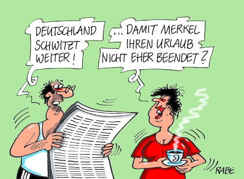 Cartoon: Merkelurlaub (medium) by RABE tagged sommer,sommerpause,urlaub,ferien,kältewelle,sommerloch,regenwetter,kälte,schlechtwetterfront,rabe,ralf,böhme,cartoon,karikatur,pressezeichnung,farbcartoon,tagescartoon,trockenheit,hitze,hitzewelle,schweiß,schweißtropfen,klima,klimawandel,merkel,kanzlerin,sommerurlaub,berge,alpen,südtirol,sauer,gebirge,sommer,sommerpause,urlaub,ferien,kältewelle,sommerloch,regenwetter,kälte,schlechtwetterfront,rabe,ralf,böhme,cartoon,karikatur,pressezeichnung,farbcartoon,tagescartoon,trockenheit,hitze,hitzewelle,schweiß,schweißtropfen,klima,klimawandel,merkel,kanzlerin,sommerurlaub,berge,alpen,südtirol,sauer,gebirge