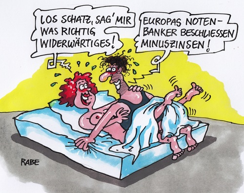 Cartoon: Minuszins (medium) by RABE tagged minuszins,zinssenkung,leitzins,sparer,sparstrumpf,börse,anleger,banker,notenbaken,notenbanker,rabe,ralf,böhme,cartoon,karikatur,pressezeichnung,farbcartoon,europa,eu,euro,spekulanten,ehepaar,mann,frau,sexpraktiken,bett,geschlechtsverkehr,perversitäten,widerwärtiges,markt,geldmarkt,geldanleger,sparkasse,minuszins,zinssenkung,leitzins,sparer,sparstrumpf,börse,anleger,banker,notenbaken,notenbanker,rabe,ralf,böhme,cartoon,karikatur,pressezeichnung,farbcartoon,europa,eu,euro,spekulanten,sex,ehepaar,mann,frau,sexpraktiken,bett,geschlechtsverkehr,perversitäten,widerwärtiges,markt,geldmarkt,geldanleger,sparkasse