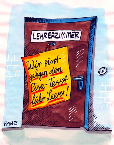 Cartoon: Pisatest für Lehrer (medium) by RABE tagged bildung,schule,kultusministerium,lehrplan,pisatest,pisastudie,lernen,lehrerzimmer,schulbank,schulleiter,lehrbücher,klassenzimmer,gehält,krise,bildungsarmut,hort,internat,universität,grundschule,realschule,abitur,gymnasium,oberschullehrer,professor,direktor,bildung,schule,kultusministerium,lehrplan,pisatest,pisastudie,lernen,lehrerzimmer,schulbank,schulleiter,lehrbücher,klassenzimmer,krise,bildungsarmut,wissen