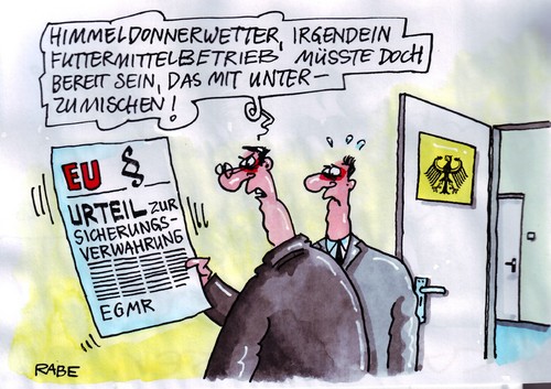 Cartoon: Sicherungsverwahrung (medium) by RABE tagged sicherungsverwahrung,sexualstraftäter,eu,gerichtsurteil,justiz,strafe,kinderschänder,euro,urteil,richter,gerichte,strafvollzug,wegsperren,futtermittel,verbraucherschutz,futtermittelskandal,dioxin,futtermittelbetrieb,hühner,schweine,bundesregierung,verbraucherschutzministerin,sicherungsverwahrung,sexualstraftäter,eu,gerichtsurteil,justiz,kinderschänder,urteil