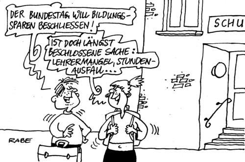 Cartoon: Sparbildung (medium) by RABE tagged sparer,bildung,bildungswesen,bildungssparen,bildungsministerin,bundestag,lehrer,lehrerzimmer,schüler,schulklasse,ranzen,schulranzen,rabe,ralf,böhme,karikatur,cartoon,schulhof,schulgebäude,klassenraum,lehrermangel,unterrichtsausfall,stundenausfall,sparer,bildung,bildungswesen,bildungssparen,bildungsministerin,bundestag,lehrer,lehrerzimmer,schüler,schulklasse,ranzen,schulranzen,rabe,ralf,böhme,karikatur,cartoon,schulhof,schulgebäude,klassenraum,lehrermangel,unterrichtsausfall,stundenausfall