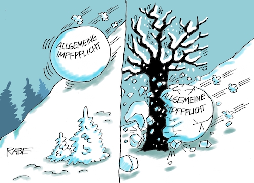 Cartoon: Vorm Baum gefahren (medium) by RABE tagged corona,bundländerkonferenz,merkel,kanzleramt,lockerungen,stufenplan,öffnungen,lockdown,shutdown,baumärkte,impfdosen,rki,fallzahlen,inzidenzwert,spahn,impfzentren,impfreihenfolge,notbremse,boostern,omikron,impfpflicht,schnee,berge,abhang,schneeball,lawine,baum,corona,bundländerkonferenz,merkel,kanzleramt,lockerungen,stufenplan,öffnungen,lockdown,shutdown,baumärkte,impfdosen,rki,fallzahlen,inzidenzwert,spahn,impfzentren,impfreihenfolge,notbremse,boostern,omikron,impfpflicht,schnee,berge,abhang,schneeball,lawine,baum