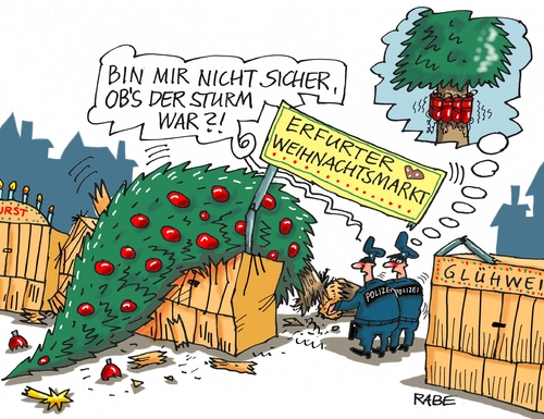 Cartoon: Weihnachtsmarkt (medium) by RABE tagged weihnachtsmarkt,tanne,weihnachtsbaum,erfurt,sturm,sturmschaden,islamisten,terroranschlag,sprengstoffgürtel,rabe,ralf,böhme,cartoon,karikatur,pressezeichnung,farbcartoon,tagescartoon,polizei,sturmwarnung,glühwein,weihnachtsmarkt,tanne,weihnachtsbaum,erfurt,sturm,sturmschaden,islamisten,terroranschlag,sprengstoffgürtel,rabe,ralf,böhme,cartoon,karikatur,pressezeichnung,farbcartoon,tagescartoon,polizei,sturmwarnung,glühwein