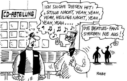 Cartoon: Yeah Christmastime (medium) by RABE tagged weihnachten,weihnachtsfest,bescherung,geschenke,weihnachtslieder,weihnachtsmusik,heiligabend,stille,nacht,musik,cd,schallplatte,musikabteilung,musikbranche,musikkaufhaus,yeah,beatles,john,george,paul,ringo,hit,charts,beatgruppe,beat,popmusik,boygroup,liverpool,england,fan,lennon,mccartney,harrison,starr,starkey,gitarre,bass,schlagzeug,piano,epstein,martin,beatlessound,weihnachten,weihnachtsfest,bescherung,geschenke,weihnachtsmusik,heiligabend