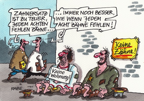 Cartoon: Zahnersatz Variante I (medium) by RABE tagged bundesbürger,zähne,zahnersatz,gesundheitsminister,gesundheitspolitik,dritte,zahnlücke,teuerung,acht,rabe,ralf,böhme,cartoon,karikatur,pressezeichnung,farbcartoon,bettler,obdachlose,fußgängerzone,hut,euro,sozialhilfe,bundesbürger,zähne,zahnersatz,gesundheitsminister,gesundheitspolitik,dritte,zahnlücke,teuerung,acht,rabe,ralf,böhme,cartoon,karikatur,pressezeichnung,farbcartoon,bettler,obdachlose,fußgängerzone,hut,euro,sozialhilfe