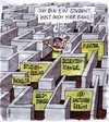 Cartoon: Holt mich hier raus (small) by RABE tagged student,studium,irrgarten,labyrinth,studiengebühr,bachelor,doktortitel,geldmangel,euro,krise,verwaltungsgenühr,hochschule,universität,dozent,professor,dozentenmangel,master,examen,prüfung,stipendium,bildungsministerin,schavan,kultusministerium,bildung,leh