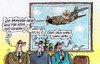 Cartoon: Mali-Einsatz (small) by RABE tagged mali,afrika,militäreinsatz,bundesregierung,abstimmung,transall,transallmaschine,millionen,unterstützung,soldaten,bundeswehr,sicherung,rabe,ralf,böhme,cartoon,karikatur,geld,euro,kita,schulen,bildungswesen,erzieherinnen,lehrer,transportmaschine,absicherung