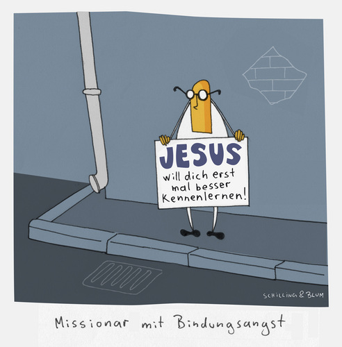 Cartoon: Bindungsangst (medium) by Schilling  Blum tagged bindungsangst,missionar,freak,jesus,verwirrt