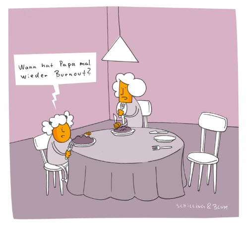 Cartoon: Überstunden (medium) by Schilling  Blum tagged burn,out,überstunden,arbeit,abendessen,kind