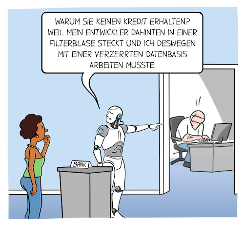 Cartoon: BIAS (medium) by Cloud Science tagged bias,diskriminierung,ki,künstliche,intelligenz,rassismus,algorithmen,daten,verzerrung,benachteiligung,diversität,kredit,kreditvergabe,blackbox,technik,technologie,digitalisierung,weird,samples,entwickler,filterblase,bias,diskriminierung,ki,künstliche,intelligenz,rassismus,algorithmen,daten,verzerrung,benachteiligung,diversität,kredit,kreditvergabe,blackbox,technik,technologie,digitalisierung,weird,samples,entwickler,filterblase