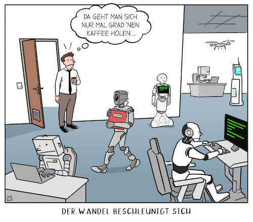 Cartoon: Der Wandel beschleunigt sich (medium) by Cloud Science tagged wandel,change,veränderung,geschwindigkeit,exponentielles,wachstum,ki,künstliche,intelligenz,roboter,zukunft,arbeit,automatisierung,mensch,maschine,office,büro,arbeitswelt,digitalisierung,robotik,rpa,tech,technologie,innovation,chatbot,wandel,change,veränderung,geschwindigkeit,exponentielles,wachstum,ki,künstliche,intelligenz,roboter,zukunft,arbeit,automatisierung,mensch,maschine,office,büro,arbeitswelt,digitalisierung,robotik,rpa,tech,technologie,innovation,chatbot