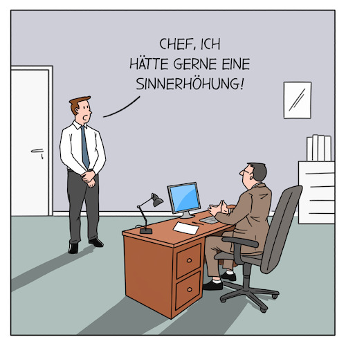 Cartoon: Sinn (medium) by Cloud Science tagged sinn,purpose,gehalt,gehaltserhöhung,sinnerhöhung,new,work,arbeit,motivation,manager,management,digitalisierung,zukunft,mensch,produktivität,büro,office,transformation,führung,wandel,change,sinn,purpose,gehalt,gehaltserhöhung,sinnerhöhung,new,work,arbeit,motivation,manager,management,digitalisierung,zukunft,mensch,produktivität,büro,office,transformation,führung,wandel,change