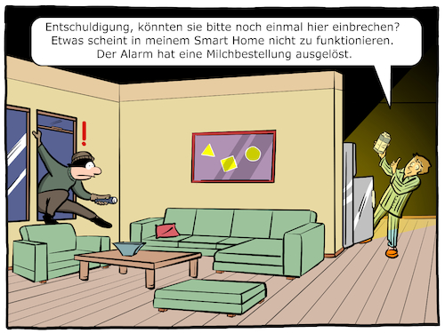 Cartoon: Smart Home (medium) by Cloud Science tagged smart,home,einbruch,security,iot,internet,der,dinge,vernetzung,ki,ai,digitalisierung,disruption,app,intelligenz,intelligenter,kuehlschrank,milchbestellung,einbrecher,wohnzimmer,modern,einsteigen,nachts,ueberfall,alarm,alarmanlage,ueberwachung,algorithmen,technik,technologie,technische,probleme,cartoon,industrie,40,big,data,smart,home,einbruch,security,iot,internet,der,dinge,vernetzung,ki,ai,digitalisierung,disruption,app,intelligenz,intelligenter,kuehlschrank,milchbestellung,einbrecher,wohnzimmer,modern,einsteigen,nachts,ueberfall,alarm,alarmanlage,ueberwachung,algorithmen,technik,technologie,technische,probleme,cartoon,industrie,40,big,data