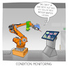 Cartoon: Condition Monitoring (small) by Cloud Science tagged condition,monitoring,predictive,maintenance,wartung,instandhaltung,maschine,automatisierung,roboter,industrie,40,fertigung,anlage,produktion,digitalisierung,überwachung,cartoon,karikatur,it,sensoren,iot,zukunft,wirtschaft