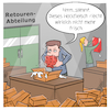 Cartoon: Retourenabteilung (small) by Cloud Science tagged retouren,retoure,retourenabteilung,logistik,ecommerce,onlinehandel,online,shoping,versand,rueckgabe,umtausch,umtauschen,it,tech,technik,technologie,digital,retail,digitalisierung,handel,internet,internetversand,transport,umwelt,hackfleisch,hack,amazon,lieferung