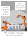 Cartoon: The Machine Economy (small) by Cloud Science tagged machine,economy,iot,iiot,internet,of,things,der,dinge,roboter,maschinen,automatisierung,smart,contracts,blockchain,autonom,industrie40,produktion,tech,technologie,technik,industrieroboter,maschinenidentität,it,digitalisierung,digital,robotik,kuka