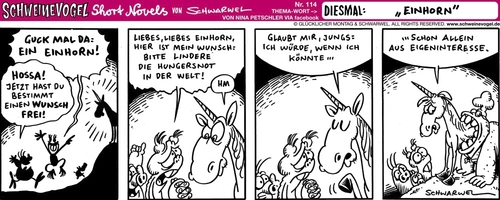 Cartoon: Schweinevogel Einhorn (medium) by Schweinevogel tagged hunger,wunsch,märchen,einhorn,funny,cartoon,doof,iron,schwarwel,sid,schweinevogel