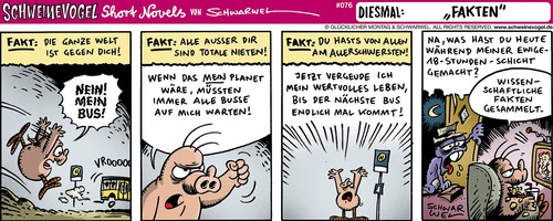 Cartoon: Schweinevogel Fakten (medium) by Schweinevogel tagged schwarwel,schweinevogel,iron,doof,fakt,niete,schicht,arbeit,beschwerde,welt,planet,bus,philosophie,unzufriedenheit,fernsehen,sofa,couch,essen,entspannen,aufregung,wut,comic