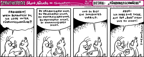 Cartoon: Schweinevogel Führungsschwäche (medium) by Schweinevogel tagged schweinevogel,schwarwel,iron,doof,cartoon,funny,führung,organisieren,kommunizieren,delegieren,vorbild