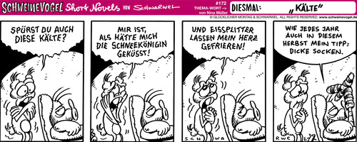 Cartoon: Schweinevogel Kälte (medium) by Schweinevogel tagged schwarwel,witz,cartoon,shortnovel,irondoof,kälte,schneekönigin,socken,winter