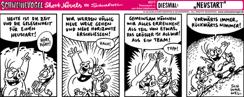 Cartoon: Schweinevogel Neustart (medium) by Schweinevogel tagged schwarwel,schweinevogel,comicstrip,leipzig,irondoof,shortnovel,sid,pinkel,funny,schwarzweis,neustart,beginnen,zeit,gemeinsam,vorwärts,wege,horizont,team,teamwork