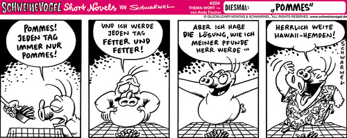 Cartoon: Schweinevogel Pommes (medium) by Schweinevogel tagged hawaiihemden,pommes,fetter,dicker,essen,novel,short,satire,cartoon,witz,comic,comicfigur,schweinevogel,schwarwel