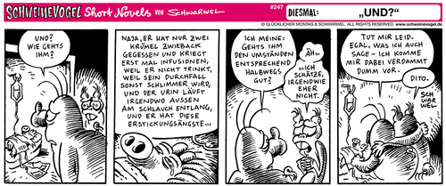 Cartoon: Schweinevogel Und? (medium) by Schweinevogel tagged schwarwel,short,novel,funny,schwarz,weiss,leben,ängste,denken,krank,krankheit,sterben,pflegen,tot,hoffnung,mitgefühl,nähe,familie,freunde,furcht,mut,zeit