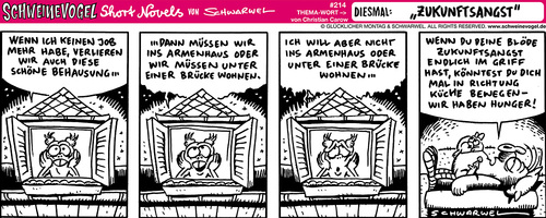 Cartoon: Schweinevogel Zukunftsangst (medium) by Schweinevogel tagged schwarwel,schweinevogel,comicstrip,leipzig,irondoof,shortnovel,sid,pinkel,funny,schwarzweis,zukunftsanst,angst,brücke,haus,küche,hunger,depression,armut