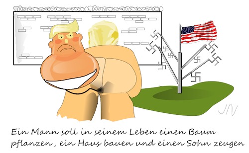 Cartoon: Ehrenmann Trump (medium) by Jochen N tagged baby,trump,mauer,flagge,fahne,usa,präsident,baum,haus,sohn,hakenkreuz,nazi,nabelschnur,geburt,arsch,po
