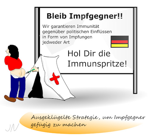 Cartoon: Impfgegner (medium) by Jochen N tagged impfen,impfzentrum,impfzentren,corona,pandemie,covid,19,biontech,spahn,lockdown,virus,afd,zelt,rotes,kreuz,plakat,spritze,immun,strategie,garantie,einfluss