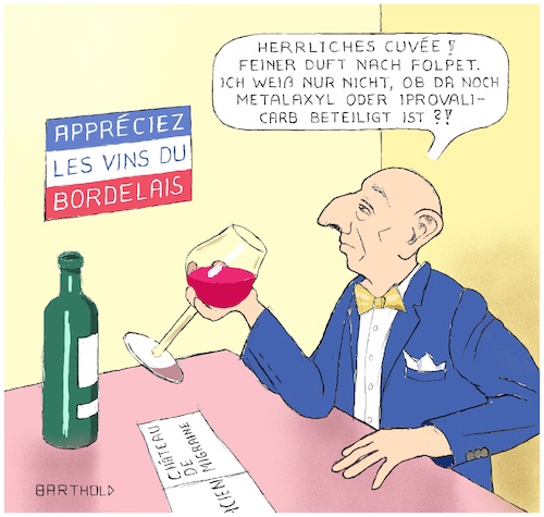 Cartoon: Ach Bordeaux ist ein Cocktail? (medium) by Barthold tagged bordeaux,bordelais,wein,chemischer,weinbau,pestizid,herbizid,fungizid,belastung,anbaugebiete,erkrankungen,rückstände,folpet,metalaxyl,adama,folpan,iprovalicarb,bayer,melody,combi,chateau,migraine,sylvie,berger,parkinson,valerie,murat,marie,lye,bibeyran