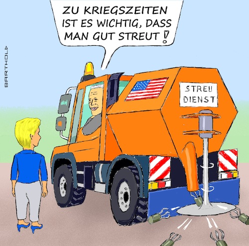 Im Krieg muss man streuen! Im Krieg muss man streuen!