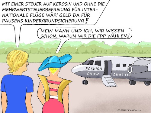 Cartoon: Prioritäten (medium) by Barthold tagged ampel,ampelregierung,haushalt,2024,auseinandersetzungen,lindner,gegen,erhöhung,sozialleistungen,kindergrundsicherung,flugzeug,shuttle,modenschauen,normale,exaltierte,frau,anspruch,billige,flüge,kerosinsteuer,befreiung,cartoon,karikatur,barthold,ampel,ampelregierung,haushalt,2024,auseinandersetzungen,lindner,gegen,erhöhung,sozialleistungen,kindergrundsicherung,flugzeug,shuttle,modenschauen,normale,exaltierte,frau,anspruch,billige,flüge,cartoon,karikatur,barthold